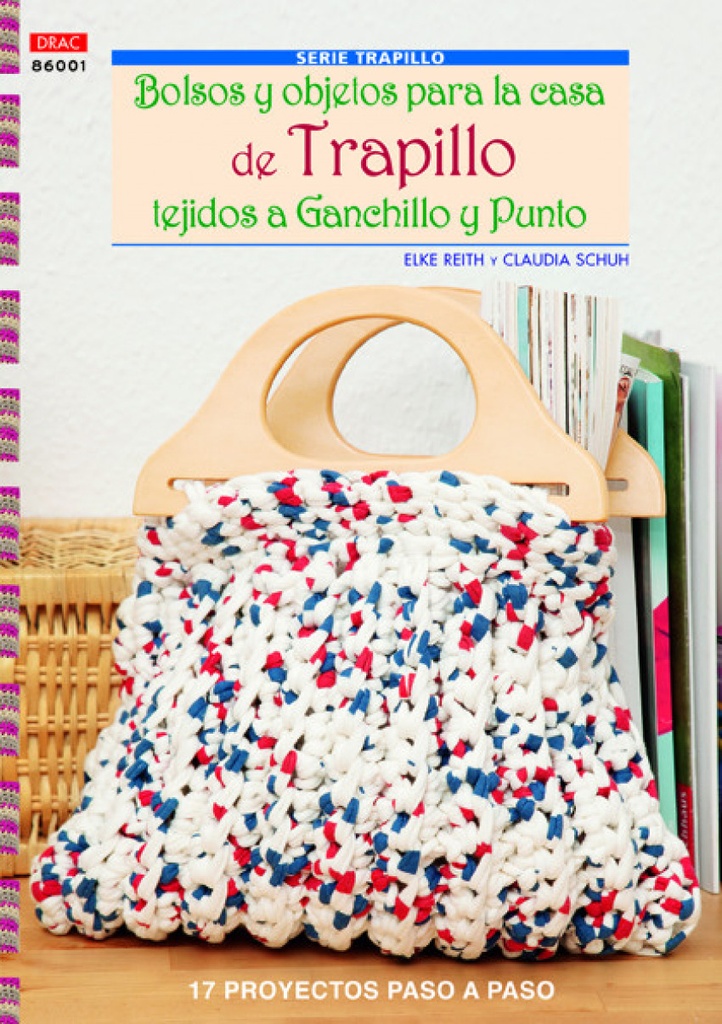 [9788498743050] Bolsos y objetos para casa de trapillo tejidos ganchillo y punto