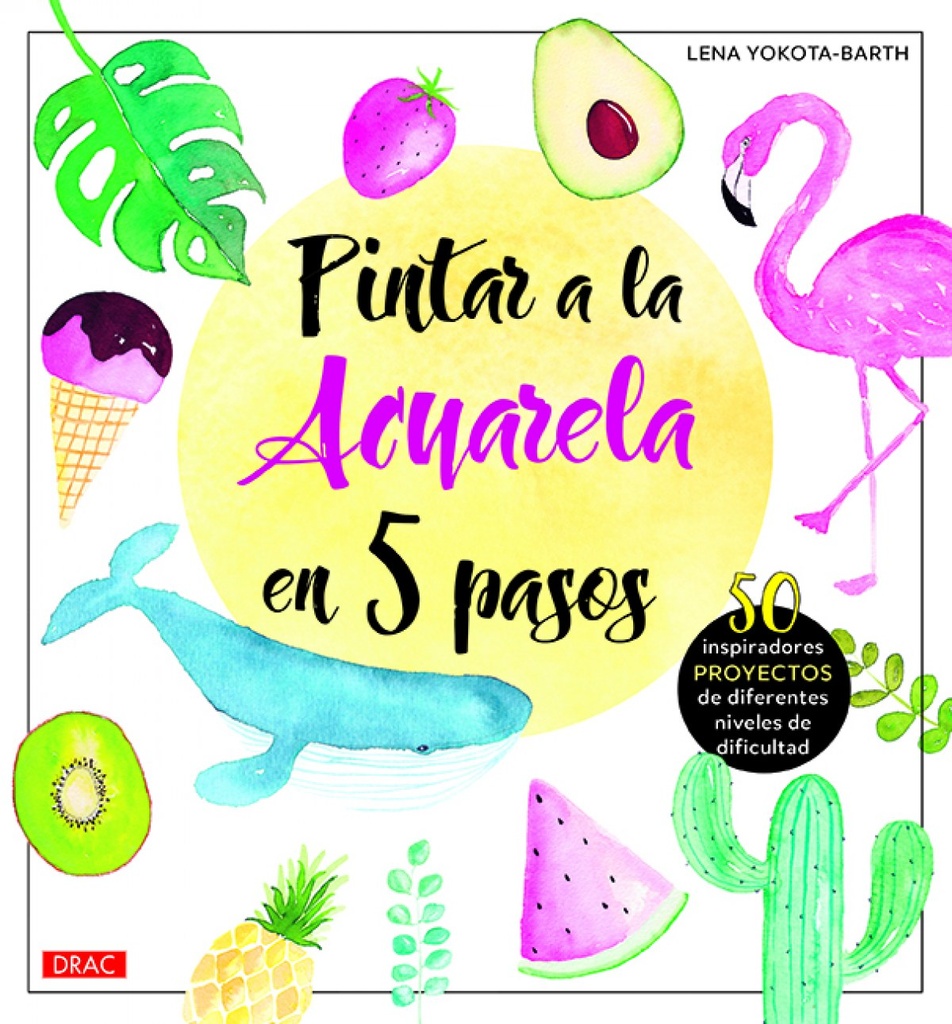 [9788498746402] PINTAR A LA ACUARELA EN 5 PASOS