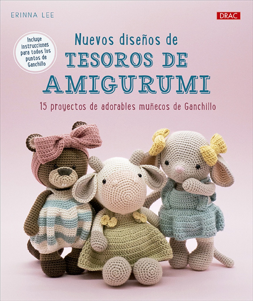 [9788498747966] Nuevos diseños de tesoros de Amigurumi
