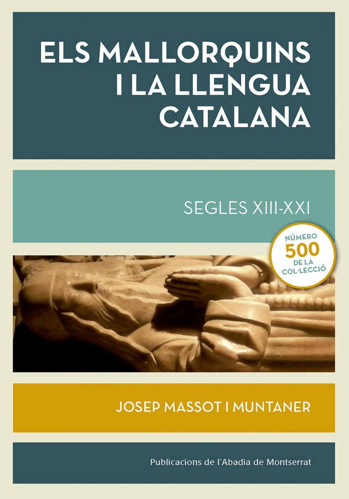 [9788498839630] ELS MALLORQUINS I LA LLENGUA CATALANA SEGLES XII-XXI