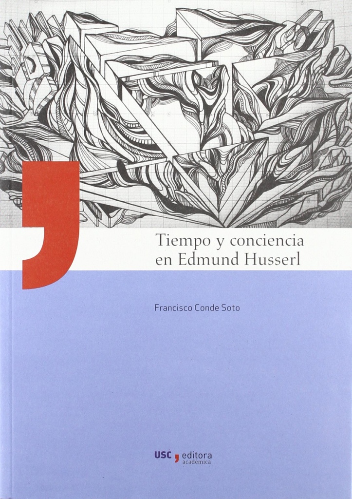 [9788498878417] Tiempo y conciencia de Edmund Husserl