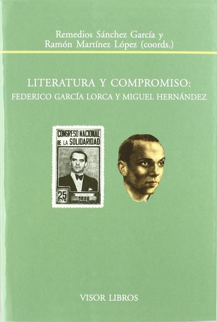 [9788498951288] Literatura y compromiso: Federico Garcia Lorca y Miguel Hernandez