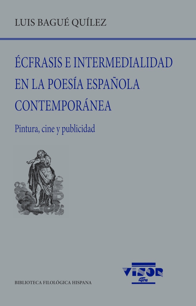 [9788498955583] Écfrasis e intermedialidad en la poesía española contemporánea