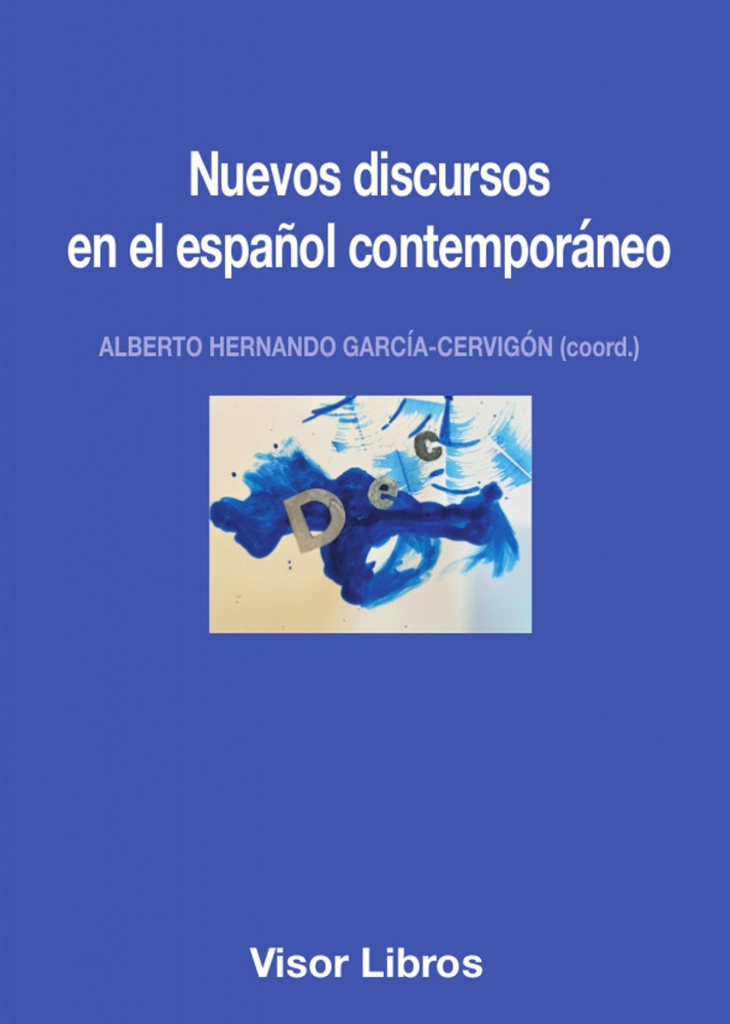 [9788498956436] Nuevos discursos en el español contemporáneo