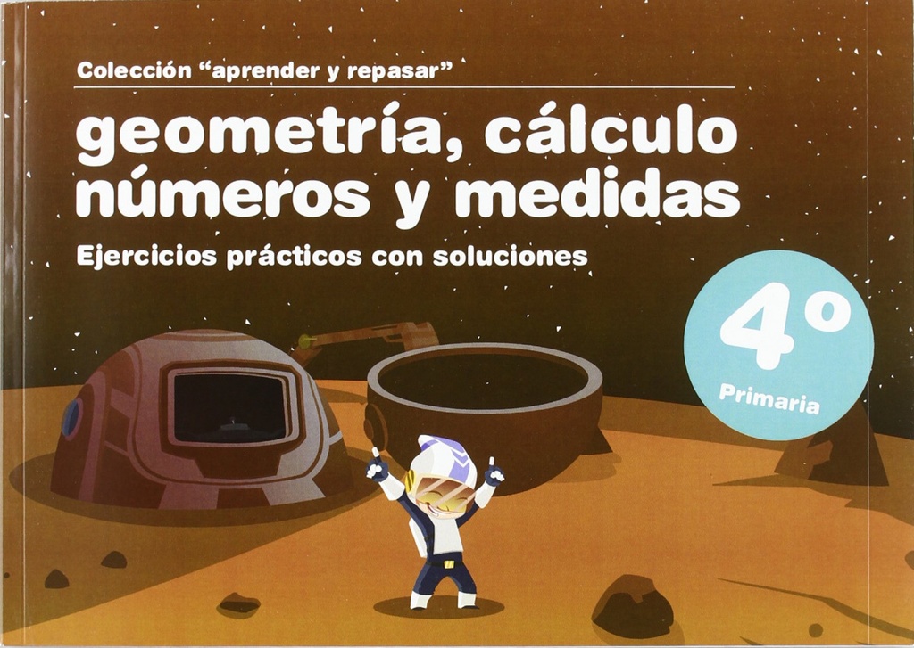 [9788498961232] geometría, cálculo, números y medidas 4ºprimaria
