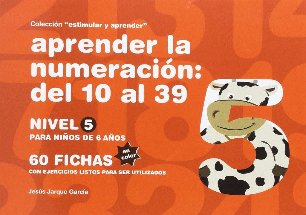 [9788498963427] Aprender la numeración: del 10 al 39 (Nivel 5)