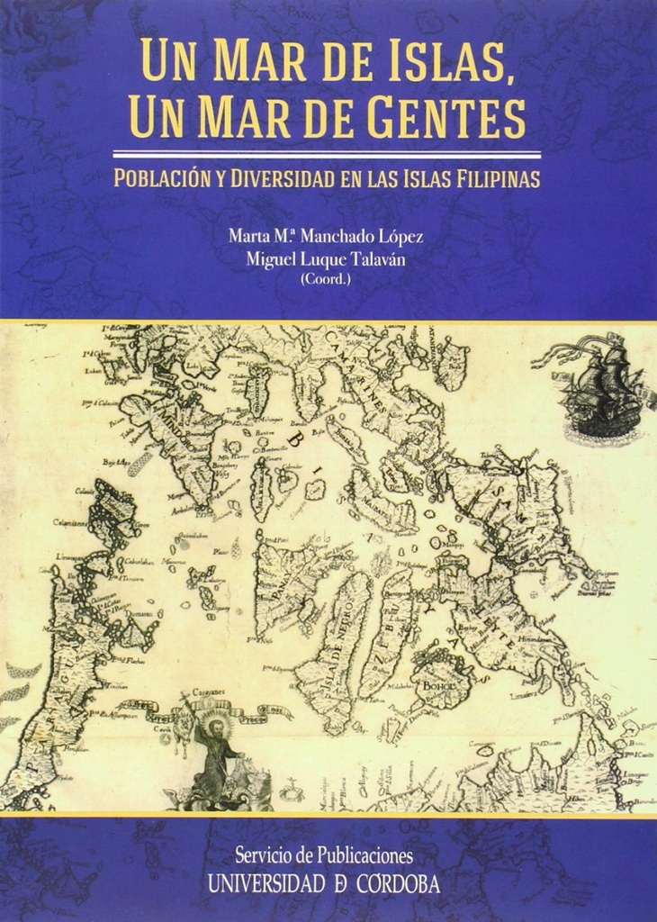 [9788499271651] Un mar de islas, un mar de gentes. Población y diversidad en las islas Filipinas