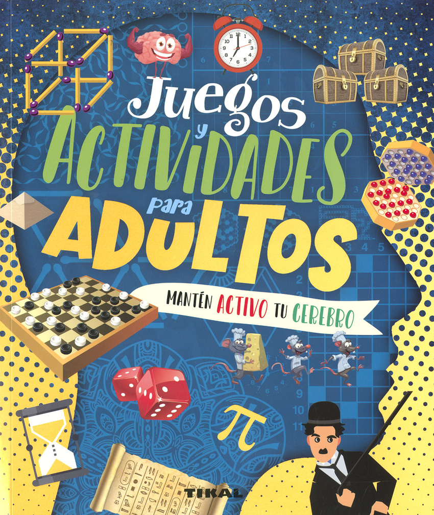 [9788499285399] Juegos y actividades para adultos Mantén activo tu cerebro