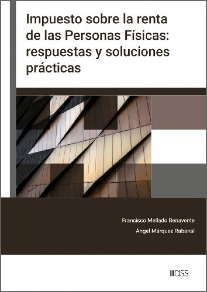 [9788499549217] Impuesto sobre la renta de las Personas Físicas: respuestas y soluciones prácticas
