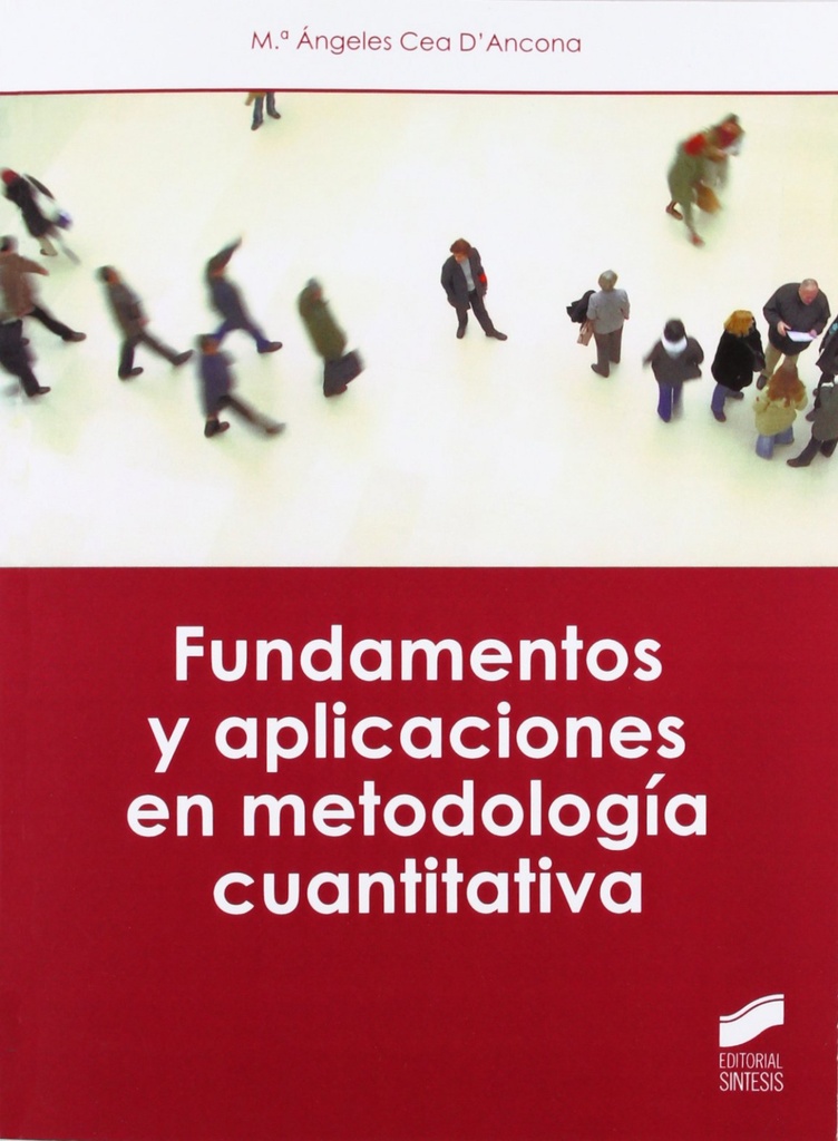 [9788499589053] FUNDAMENTOS Y APLICACIONES EN METODOLOGIA CUANTITATIVA