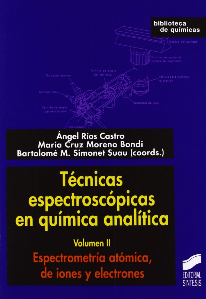 [9788499589312] TECNICAS ESPECTROSCOPICAS EN QUIMICA ANALITICA VOL II