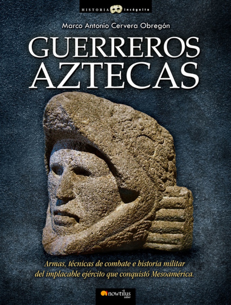 [9788499670362] Guerreros aztecas