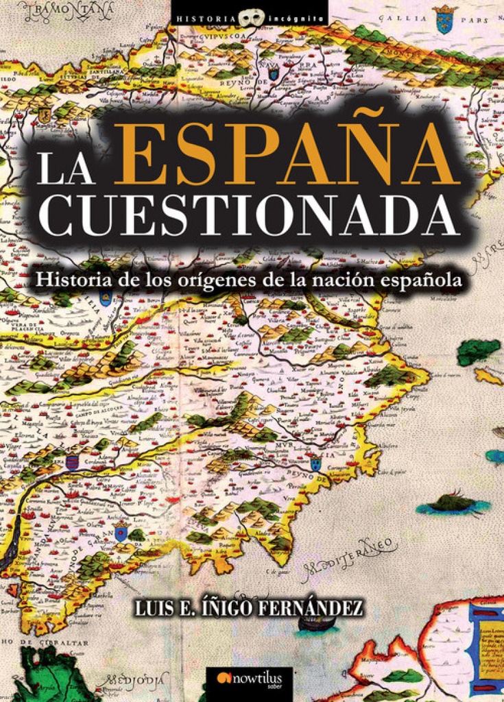[9788499674179] España cuestionada