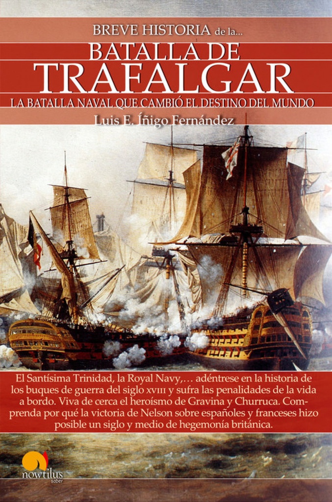 [9788499676500] LA BATALLA DE TRAFALGA