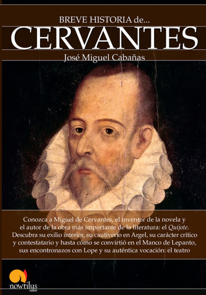 [9788499677873] Breve historia de Cervantes