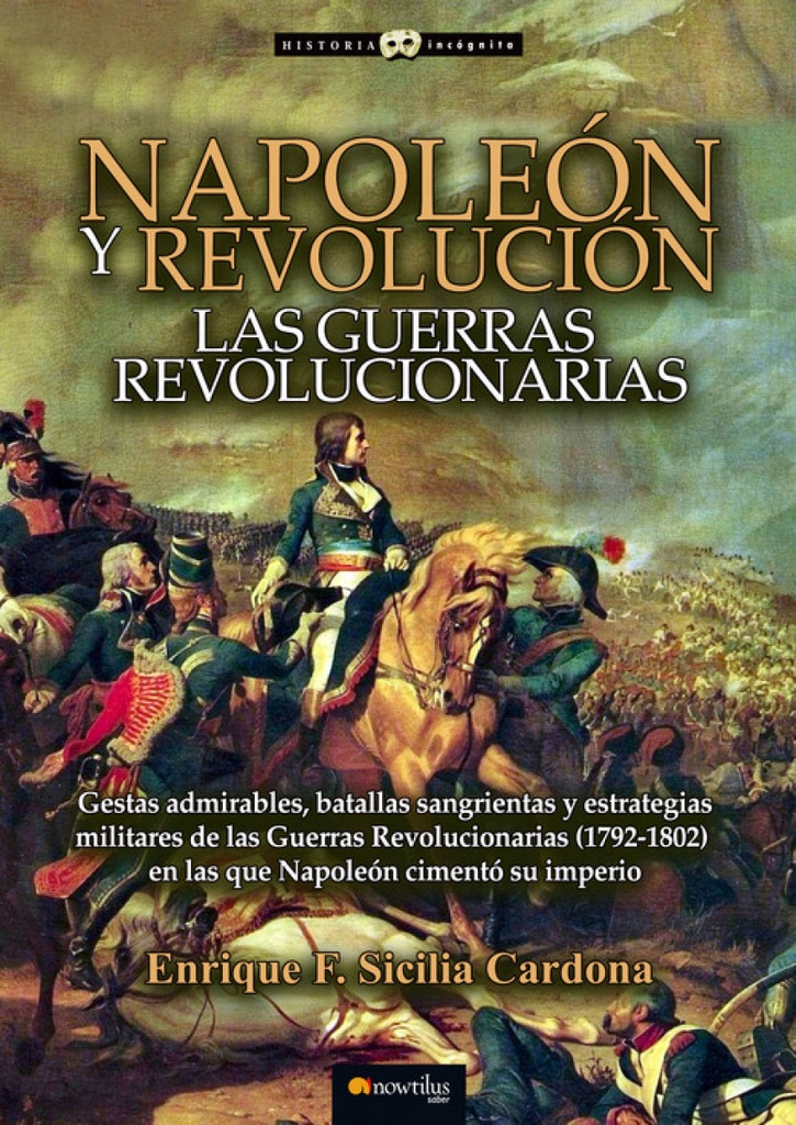 [9788499678085] NAPOLEÓN Y REVOLUCIÓN
