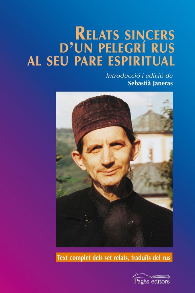 [9788499753072] Relats sincers d'un pelegrí rus al seu pare espiritual