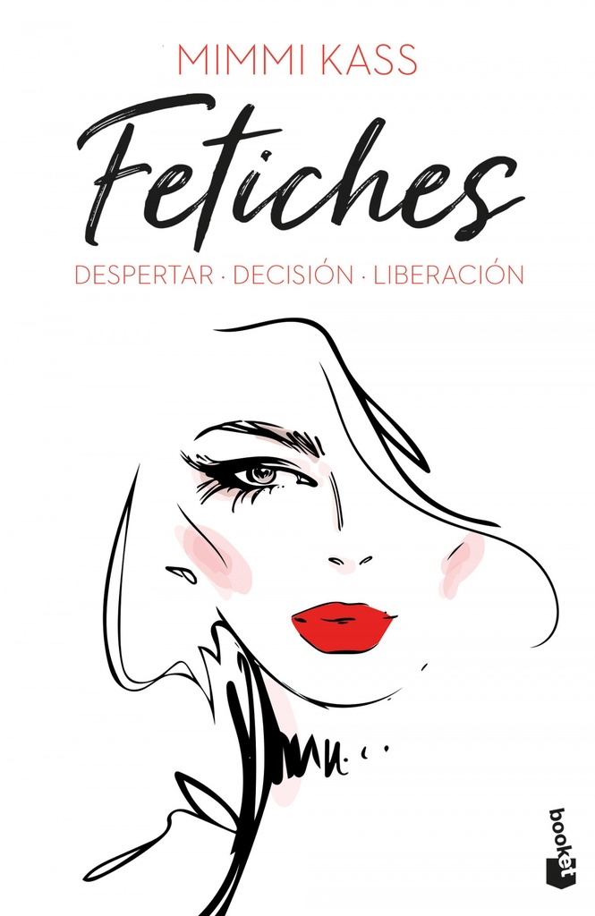 [9788408249535] Fetiches: Despertar. Decisión. Liberación