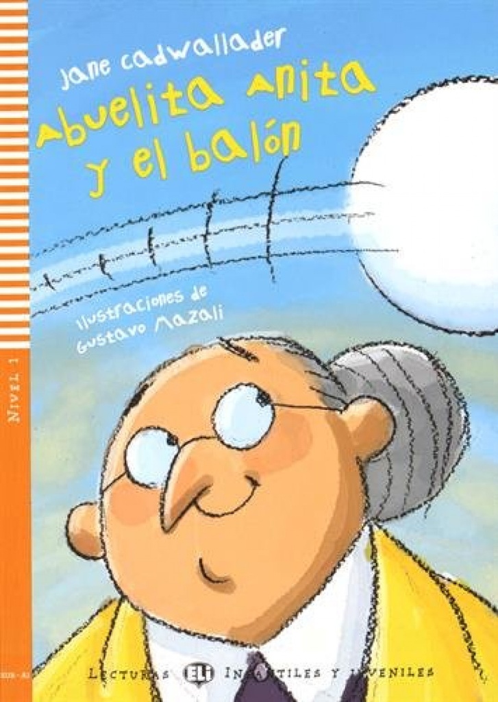 [9788853605313] Niv.1/Abuelita anita y el balón