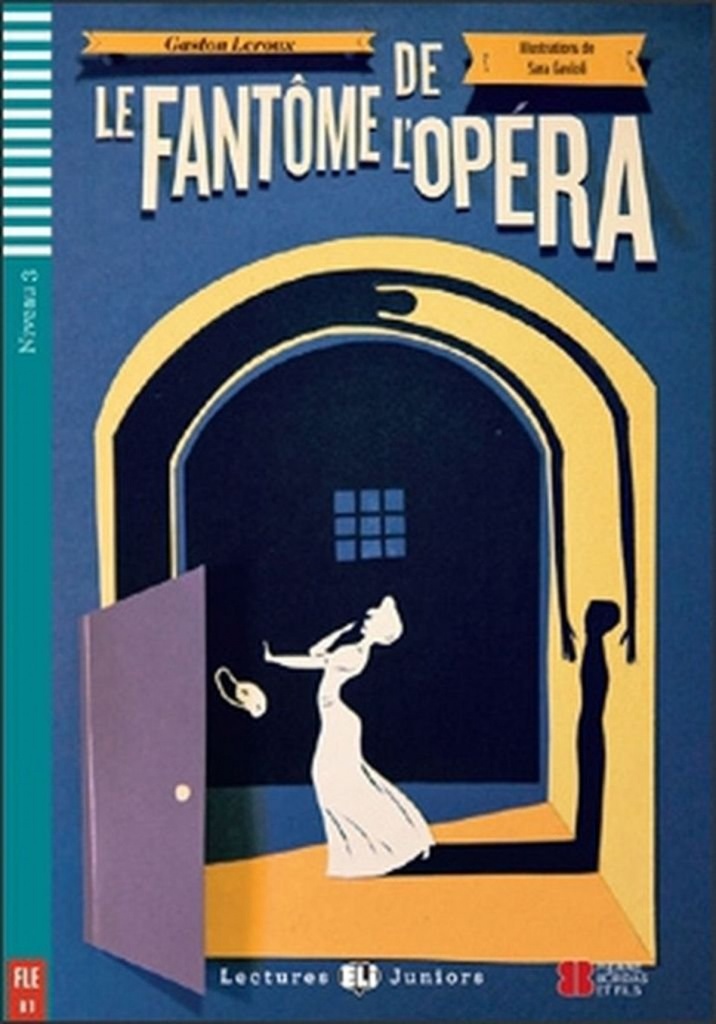 [9788853607843] Niv.3/Le fantôme de l'Opéra