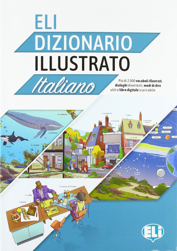 [9788853627032] ELI DIZIONARIO ILLUSTRATO ITALIANO