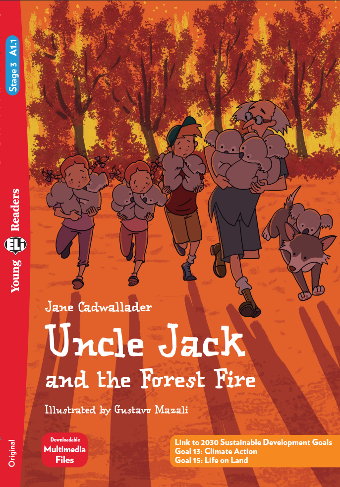 [9788853645692] UNCLE JACK AND THE FOREST FIRE - A1.1