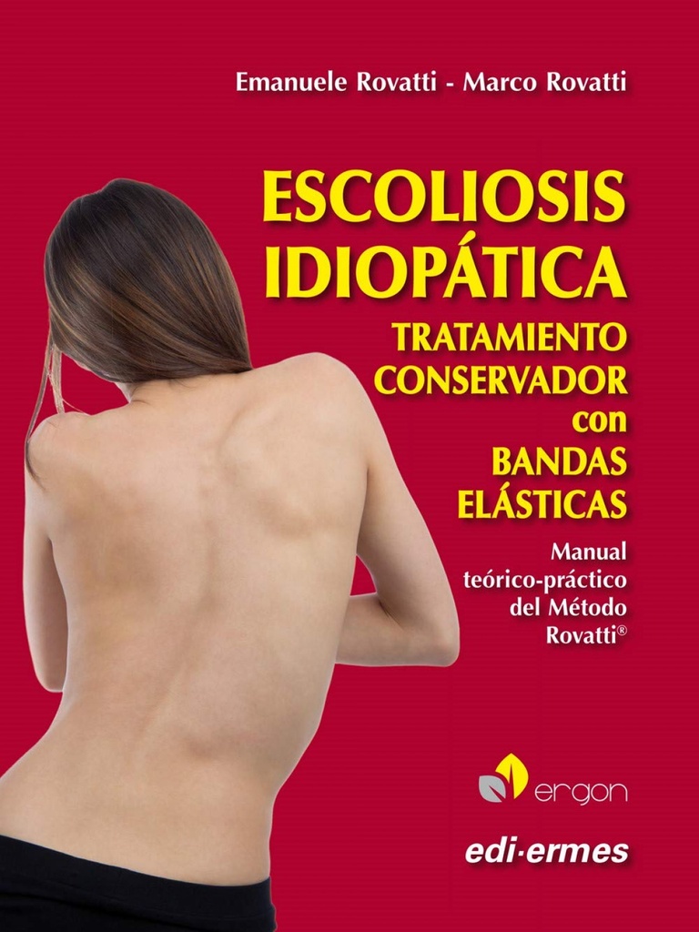 [9788870516418] Escoliosis idiopática. Tratamiento conservador con bandas elásticas