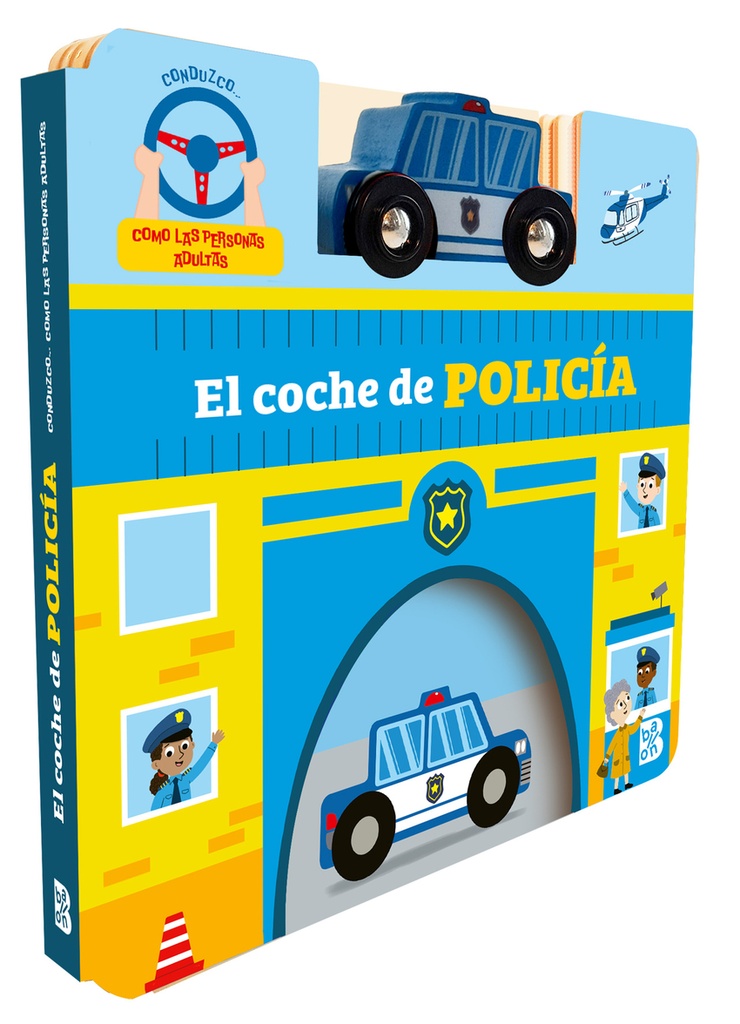 [9789403243221] CONDUZCO COMO LAS PERSONAS ADULTAS - EL COCHE DE POLICÍA