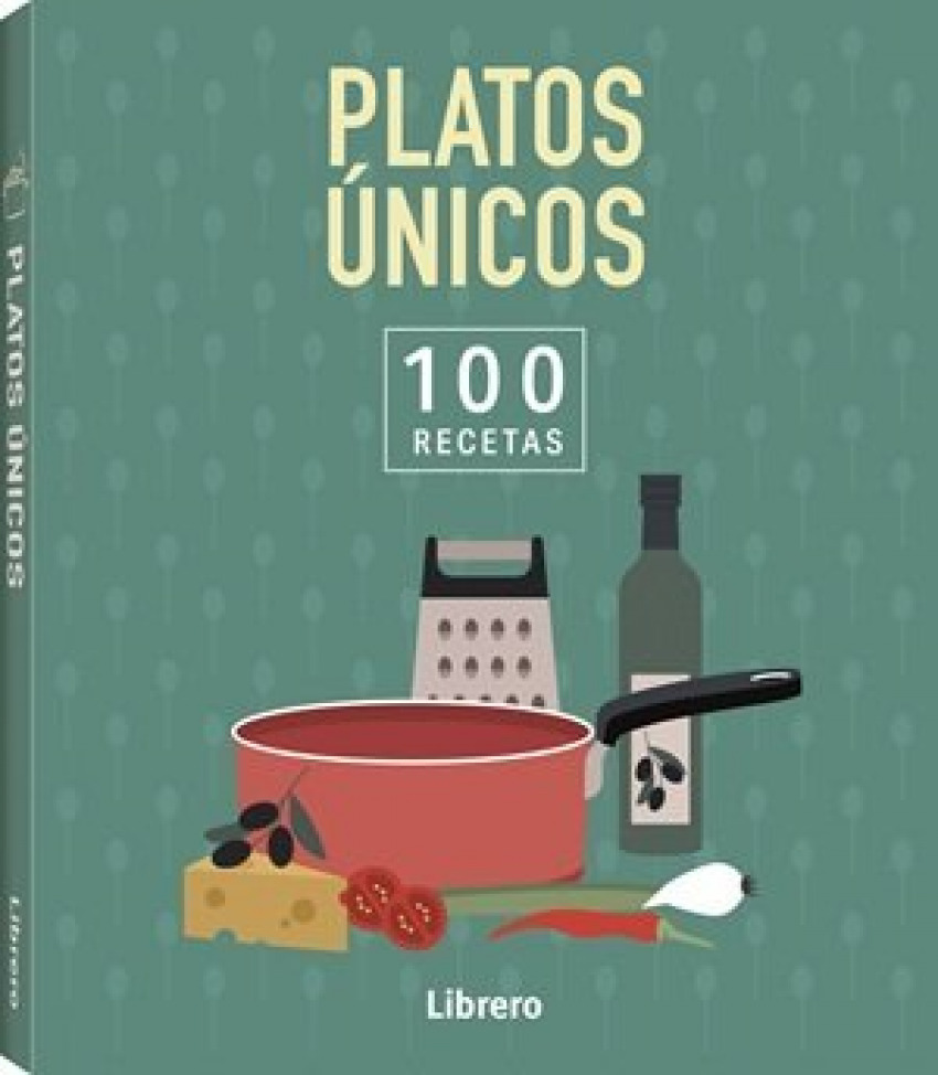 [9789464992083] 100 RECETAS PLATOS UNICOS