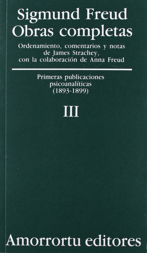 [9789505185795] O.C FREUD 3 PRIMERAS PUBLICACIONES PSICOANALITICAS