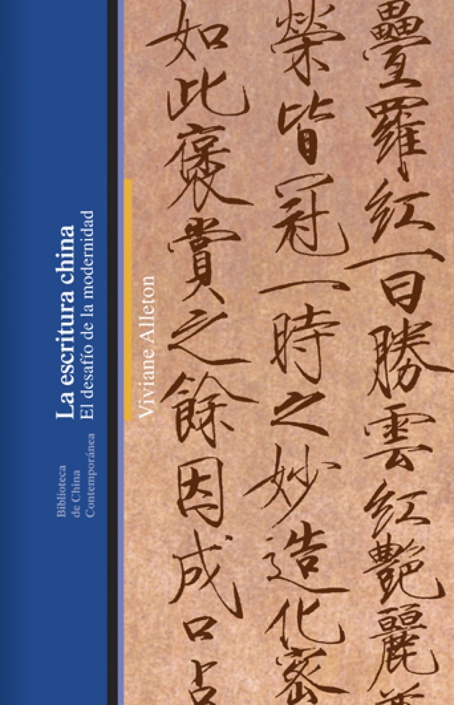 [9788472904491] La escritura china : el desafío de la modernidad
