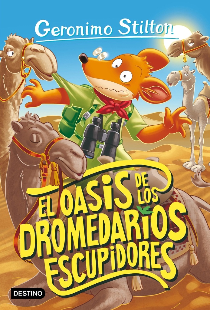 [9788408260479] El oasis de los dromedarios escupidores