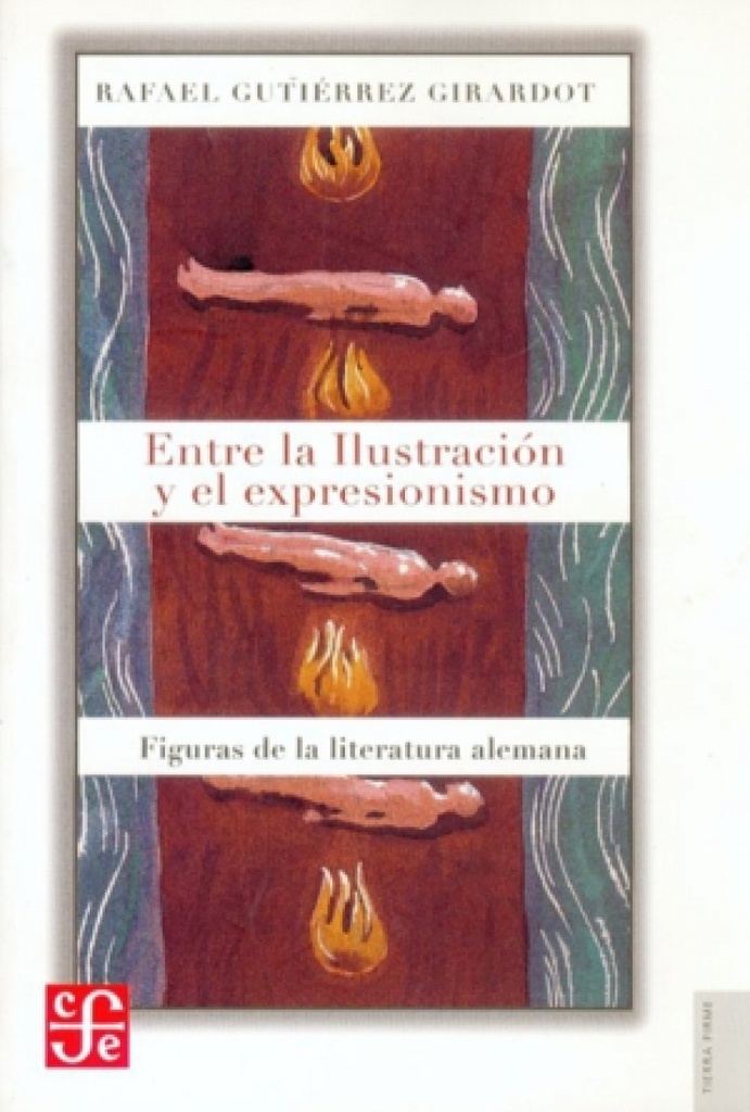 [9789583800962] Entre la ilustración y el expresionismo : Figuras de la literatura alemana