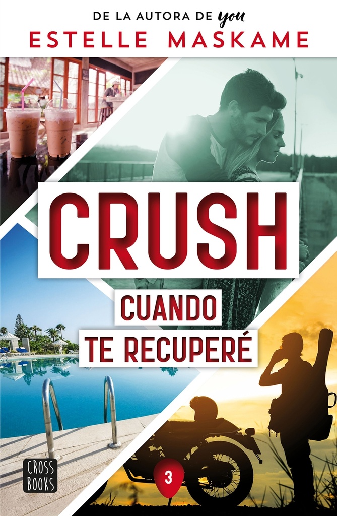 [9788408266693] Crush 3. Cuando te recuperé