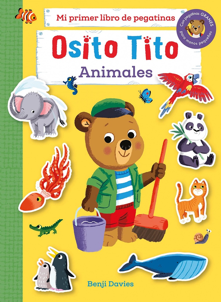 [9788408267126] Osito Tito. Mi Primer Libro de Pegatinas. Animales