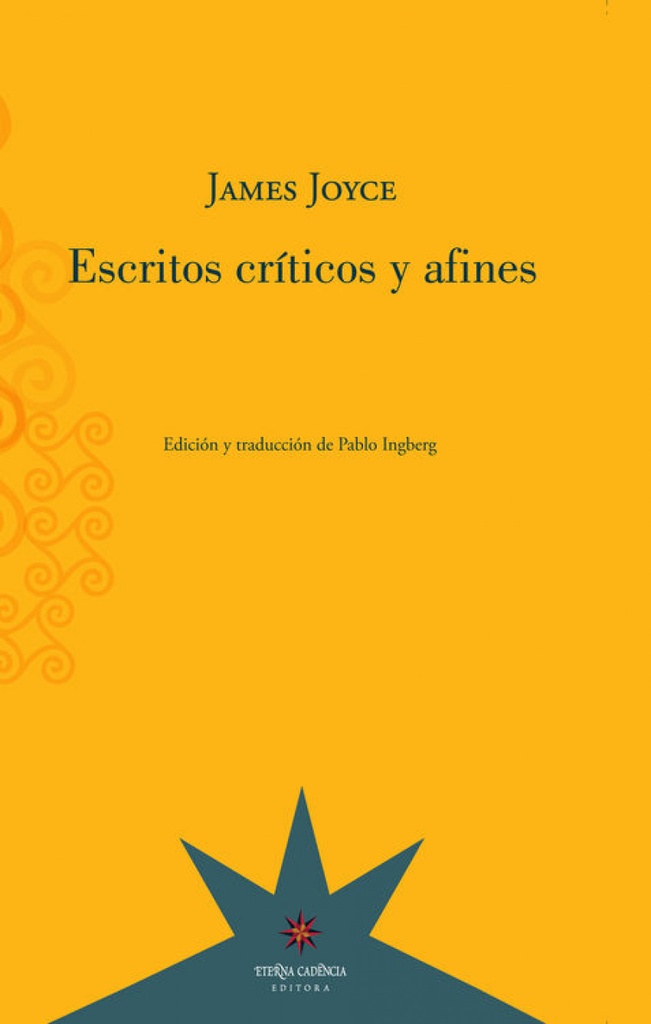 [9789877120882] Escritos críticos y afines
