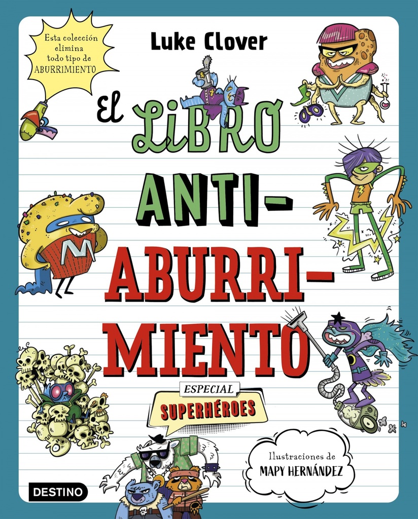 [9788408271857] El Libro Antiaburrimiento. Especial Superheroes