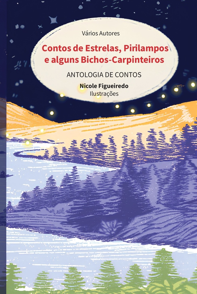[9789893598030] Contos de Estrelas, Pirilampos e alguns Bichos-Carpinteiros