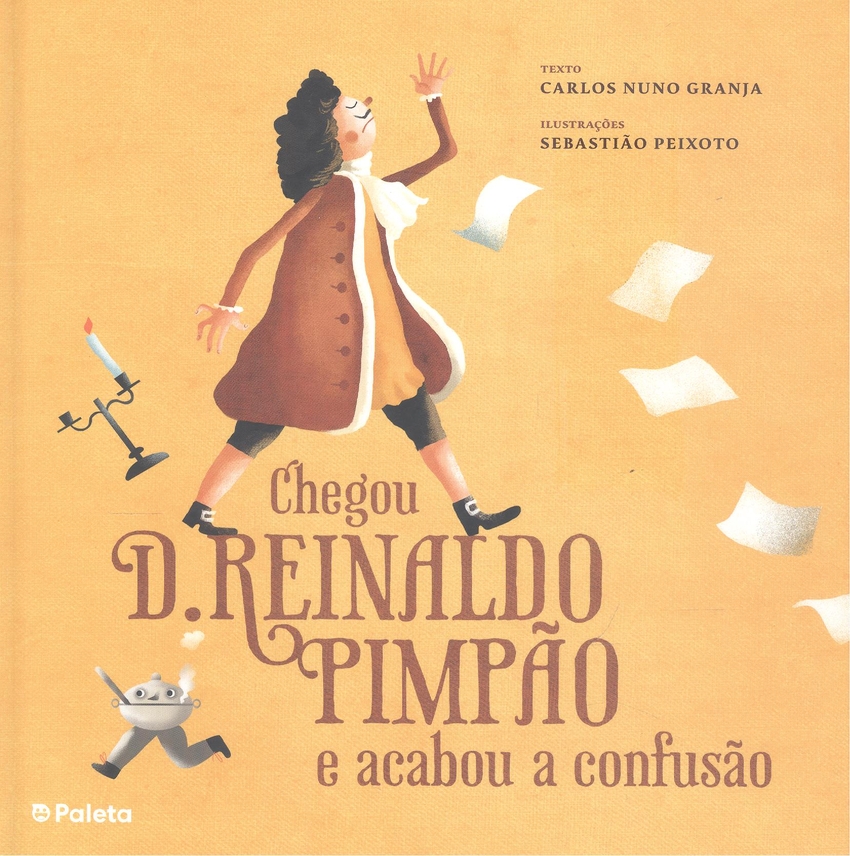 [9789895379354] Chegou D.Reinaldo Pimpao