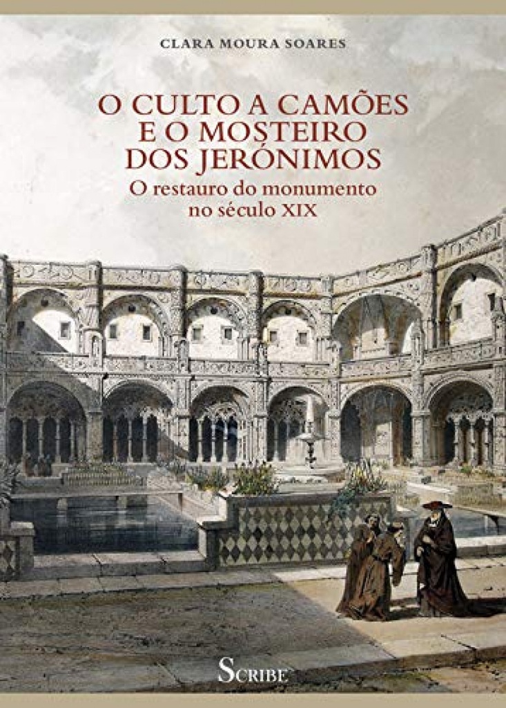 [9789898410818] O CULTO A CAMÕES E O MOSTEIRO DOS JERÓNIMOS