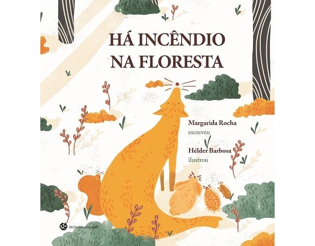 [9789899999633] Há Incêndio na Floresta
