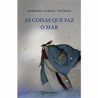 [9789899999664] As Coisas que Faz o Mar
