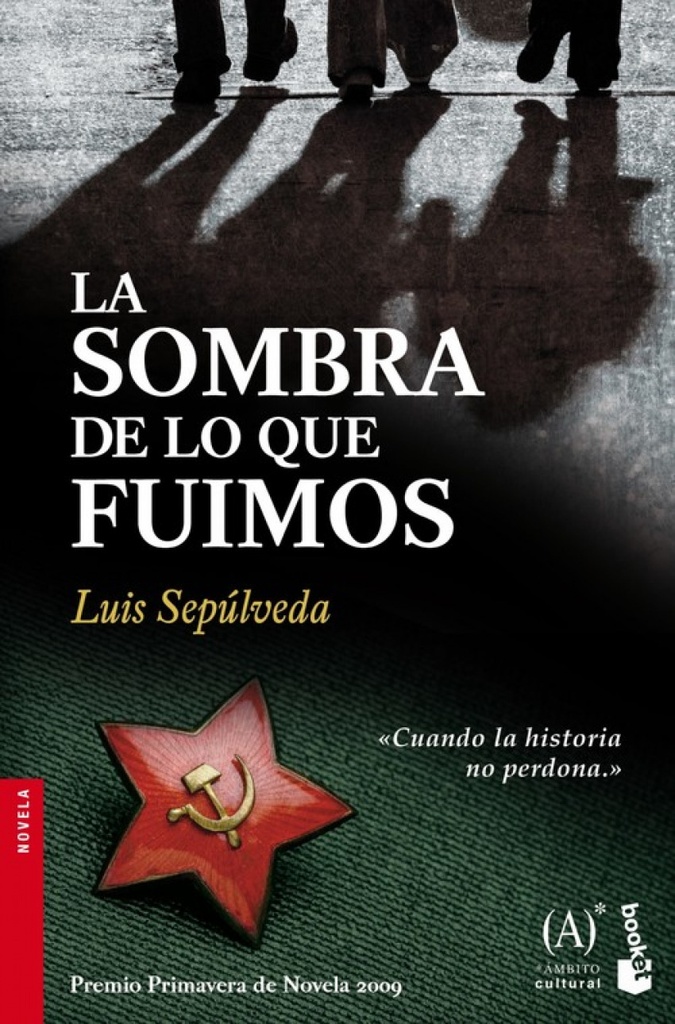 [9788467032857] La sombra de lo que fuimos
