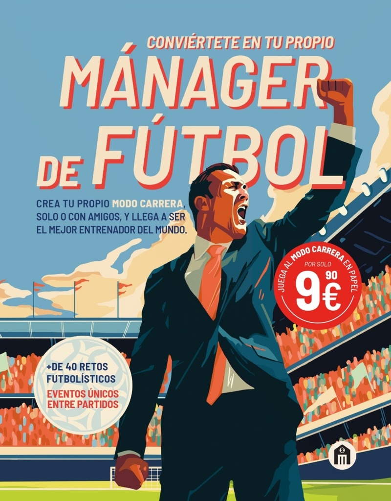 [9791259574855] CONVIERTETE EN TU PROPIO MANAGER DE FUTBOL