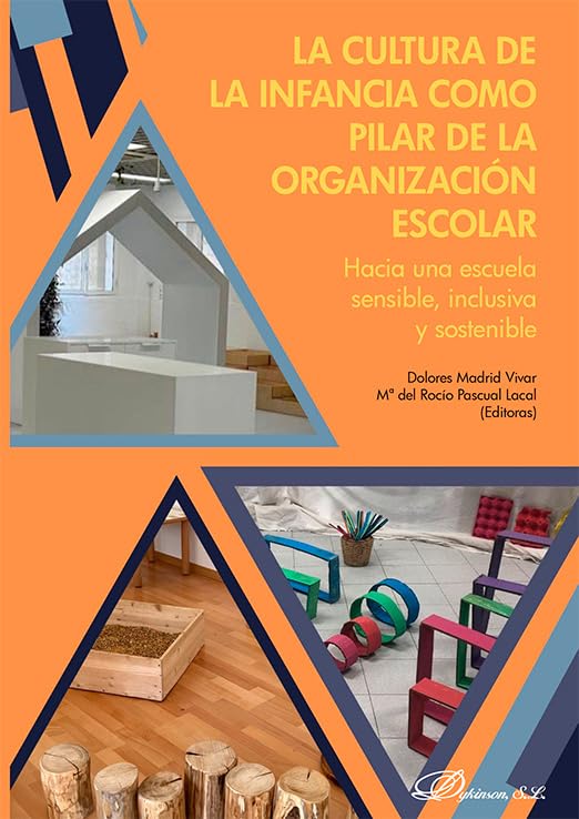 [9791370060060] La cultura de la infancia como pilar de la organización escolar