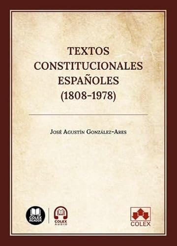 [9791370113810] Textos constitucionales españoles (1808-1978)