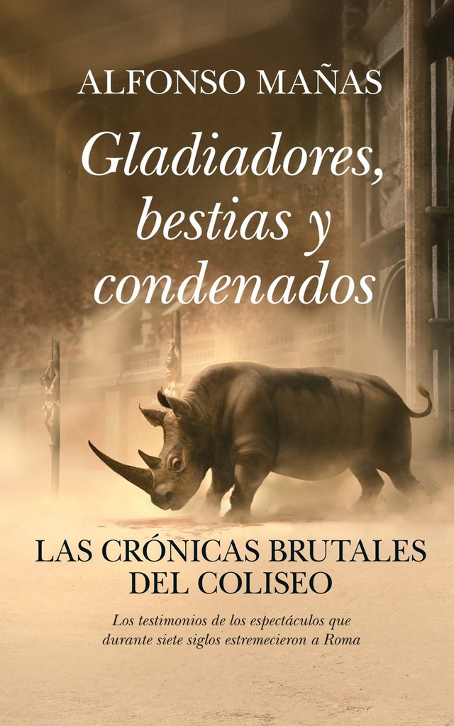 [9791370201661] Gladiadores, bestias y condenados