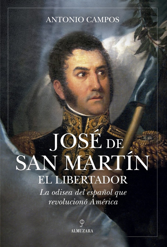 [9791370201678] José de San Martín, el Libertador