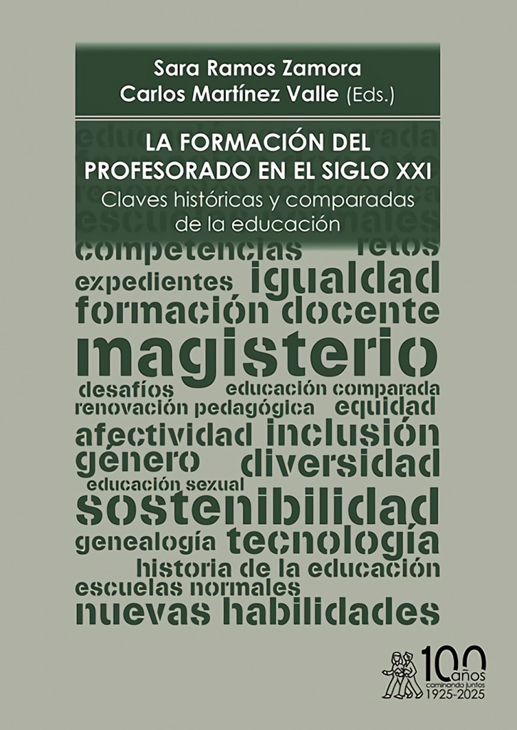 [9791387510336] La formación del profesorado en el siglo XXI