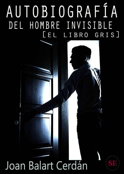 [9788409037681] Autobiografía del hombre invisible - El libro gris